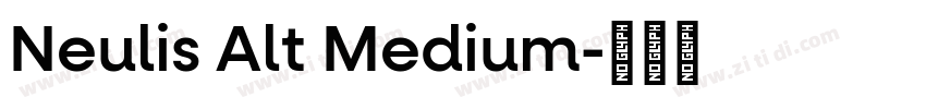 Neulis Alt Medium字体转换